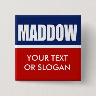 MADDOW 2012 PINBACK BUTTON