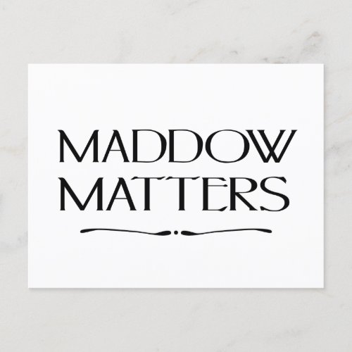 Maddow Matters Rachel Fan Postcard