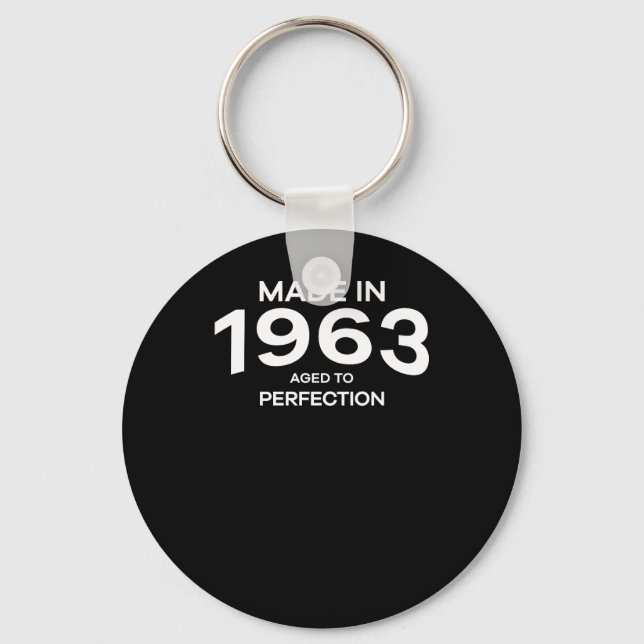 Made 1963 Aged To Perfection Keychain (Front)