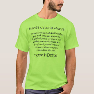 Made Better in Detroit T-Shirt