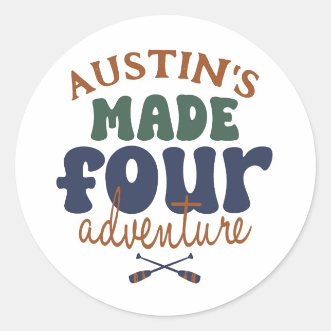 Made For Adventure 4th Birthday Favor Bags Classic Round Sticker (Front)