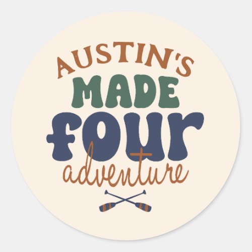 Made For Adventure 4th Birthday Favor Bags Classic Round Sticker