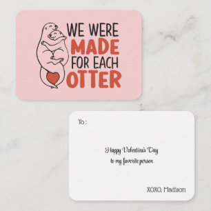Made for Each Otter Funny Pun Cute Valentine's Day Note Card