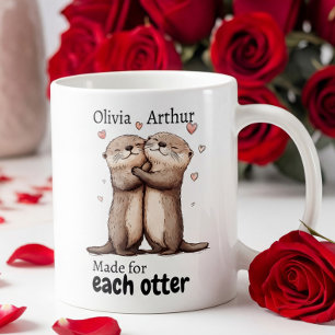 Made For Each Otter Funny Valentines Gift Coffee Mug