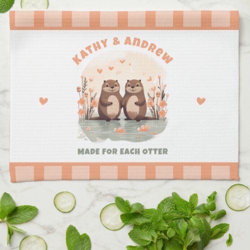 Made for Each Otter Romantic Couple Newlyweds Home Kitchen Towel