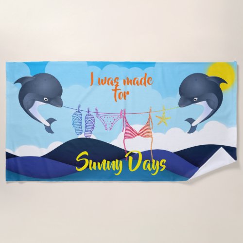 Made for Sunny Days Dolphin Blue Ocean Costume  Beach Towel