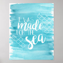 Made For The Sea Watercolor Poster