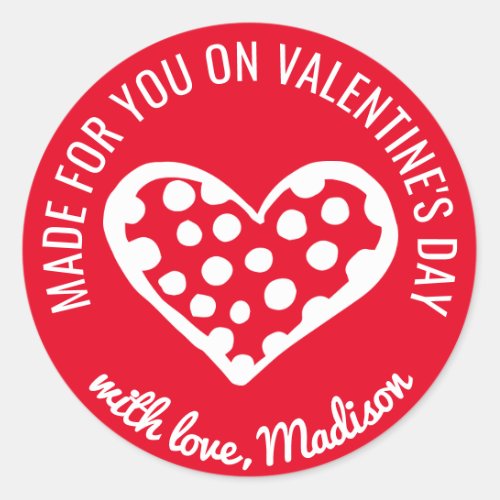 Made For You On Valentines Day Classic Round Sticker