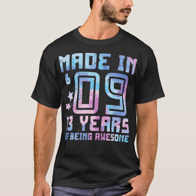 Made In 09 13 Years Awesome 13th Birthday Born In  T-Shirt (Front)