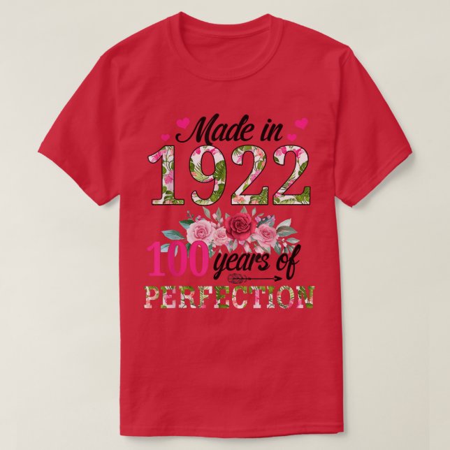 Made In 1922 Floral 100 Year Old 100th Birthday Gi T-Shirt (Design Front)