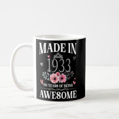 Made In 1933 Floral 90 Year Old 90th Birthday  Wom Coffee Mug