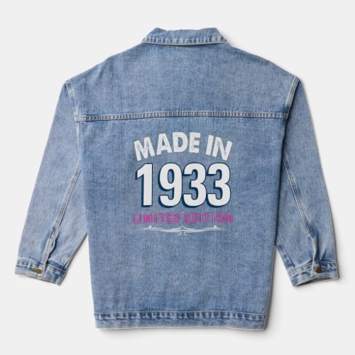 Made in 1933 Limited Edition 90 Years Old 1933 90 Denim Jacket