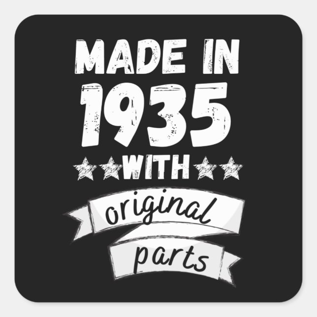 made in 1935 with original parts, square sticker (Front)