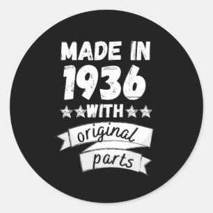 made in 1936 with original parts, classic round sticker