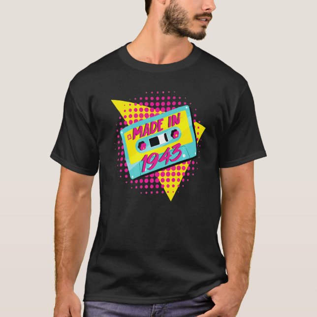 Made In 1943 79th Birthday 80s 90s 1990s 1980s Nos T-Shirt (Front)