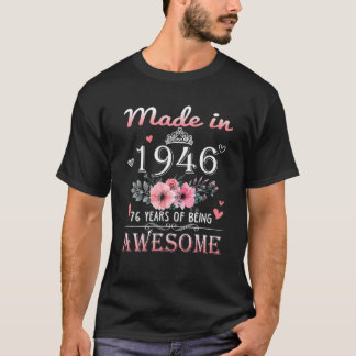 Made In 1946 Floral 76 Year Old 76Th Birthday Gift T-Shirt