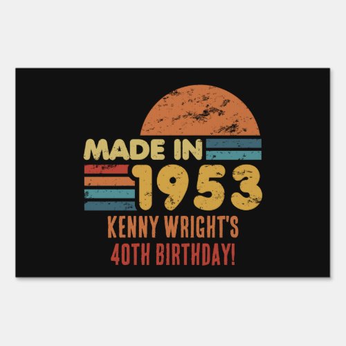 Made In 1953 70th Birthday Sign