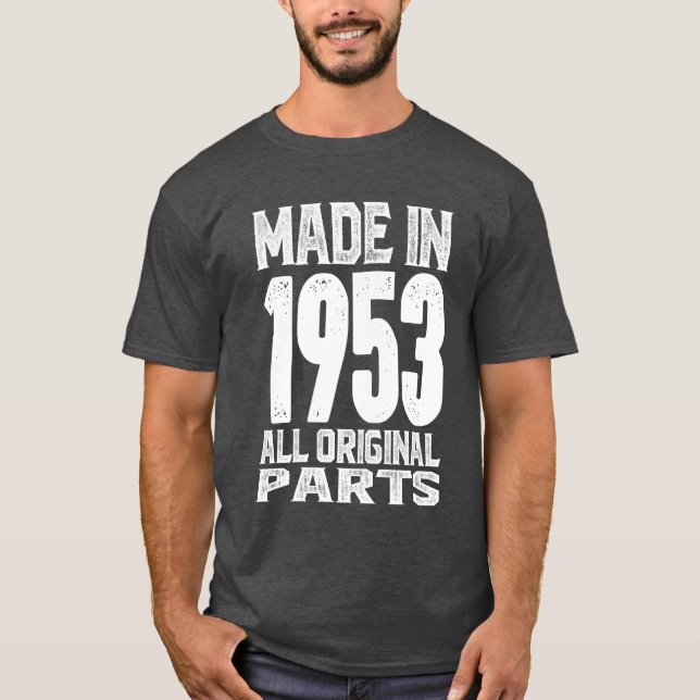 Made in 1953 All Original Parts T-Shirt (Front)