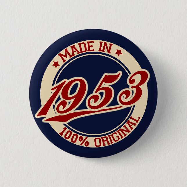 Made In 1953 Pinback Button (Front)