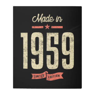 Made In 1959 Birthday Gift Metal Print