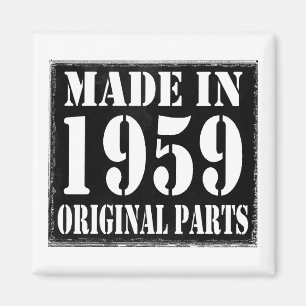 MADE IN 1959 MAGNET
