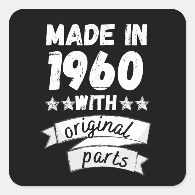 made in 1960 with original parts, square sticker (Front)
