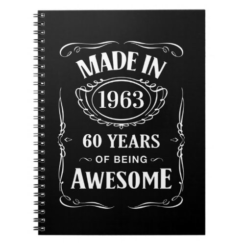 Made in 1963 60 years of being awesome 2023 bday notebook