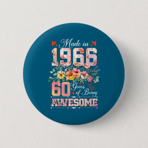 Made in 1966 floral 60th birthday women 60 years button