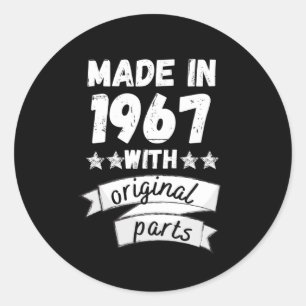 made in 1967 with original parts, classic round sticker