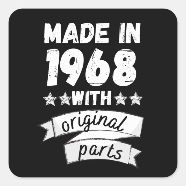 made in 1968 with original parts, square sticker (Front)