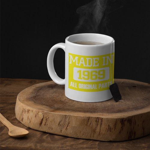 Made In 1969 All Original Parts Coffee Mug