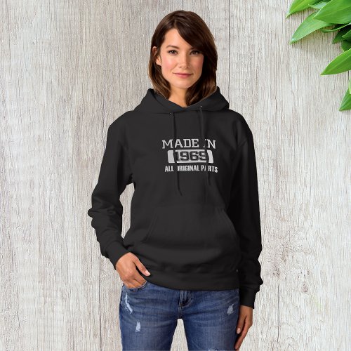 Made In 1969 All Original Parts Hoodie