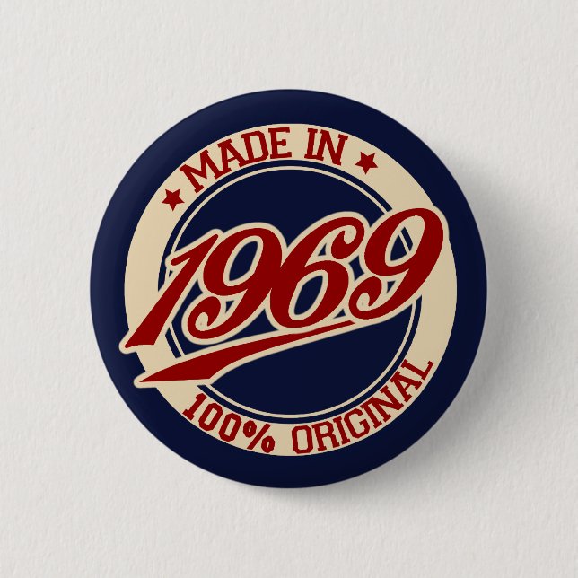 Made In 1969 Pinback Button (Front)