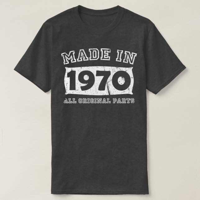 Made In 1970 All Original 50th Birthday Gift T-Shirt (Design Front)