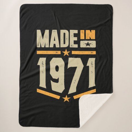 Made In 1971 Birthday Gift Sherpa Blanket