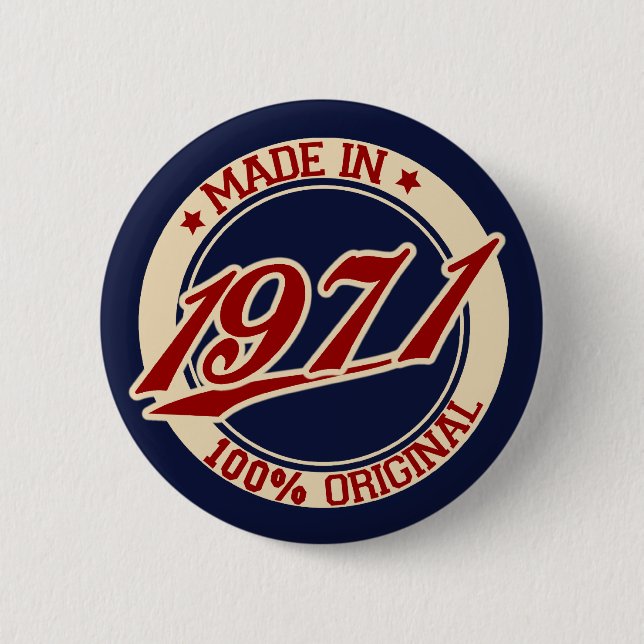 Made In 1971 Button (Front)
