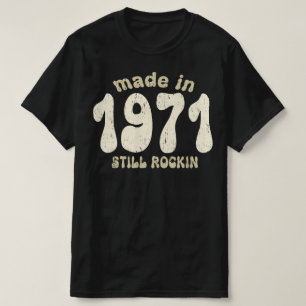 Made in 1971 still rocking vintage numbers  T-Shirt