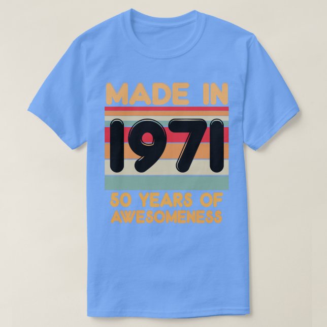 Made In 1971 T-Shirt (Design Front)