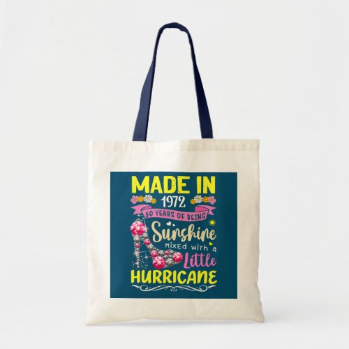 Made In 1972 50 Year Old Gift 50th Birthday Girl Tote Bag