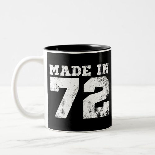 Made in 1972 52nd Birthday  Two_Tone Coffee Mug
