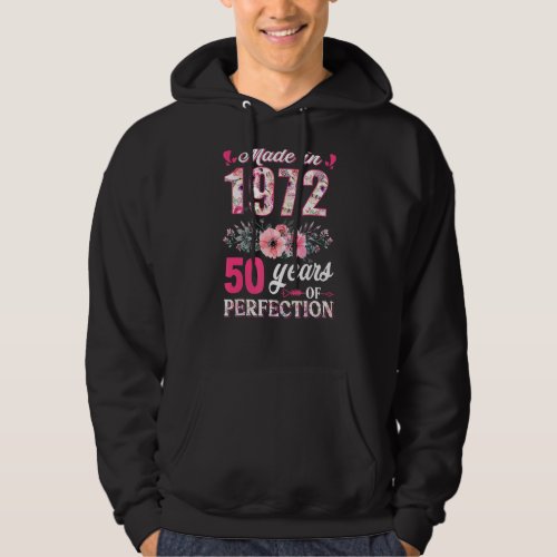 Made In 1972 Floral 50 Year Old 50th Birthday  Wom Hoodie