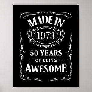 Made in 1973 50 years of being awesome 2023 bday poster