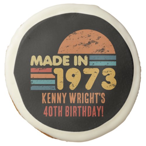 Made In 1973 50th Birthday Sugar Cookie