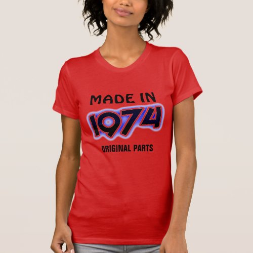 Made in 1974 Original Parts T_Shirt