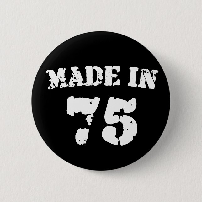 Made In 1975 Button (Front)