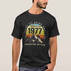 Made In 1977 Born September 1977 44Th Birthday Qua T-Shirt