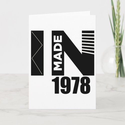 Made In 1978 Birthday Designs Card