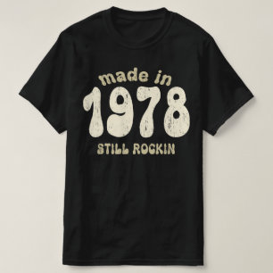 Made in 1978 still rocking vintage numbers T-Shirt