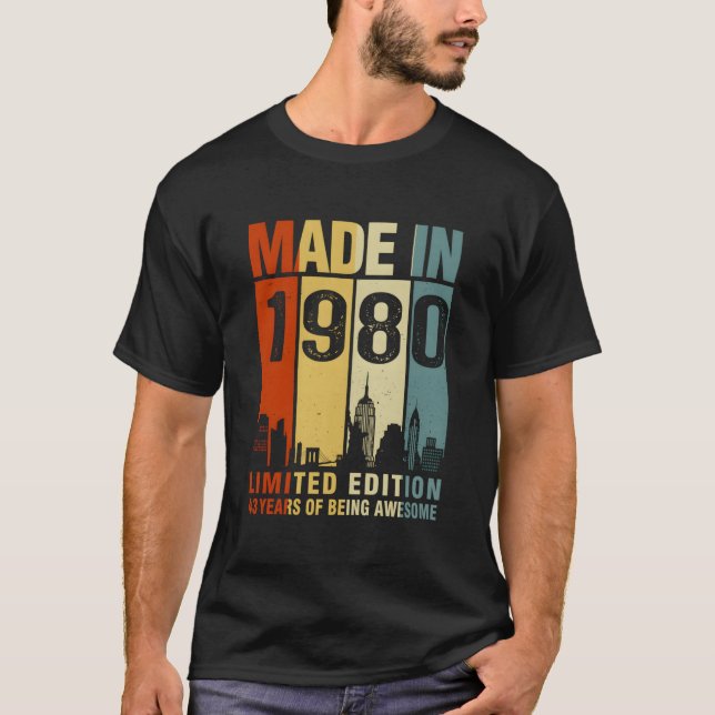 Made In 1980 43 Years Of Being Awesome T-Shirt (Front)