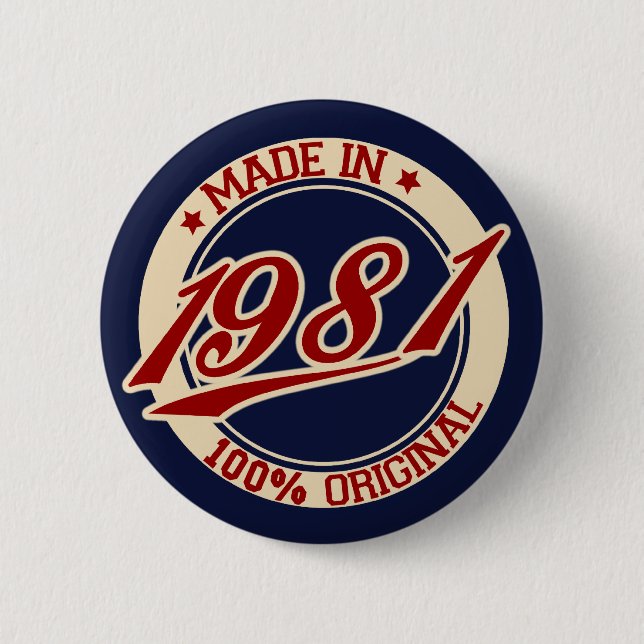 Made In 1981 Button (Front)